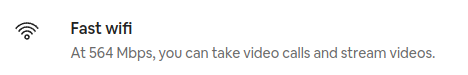 At 564 Mbps, you can take video calls and stream videos.